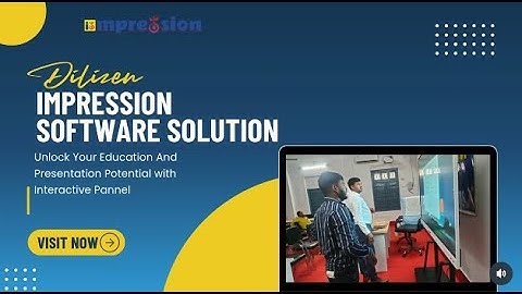 DILIZEN IMPRESSION SOFTWARE SOLUTION PRIVATE LIMITED | Interactive Panel
