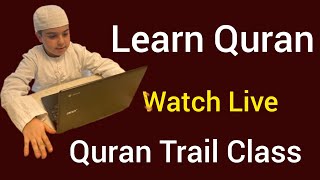 Quran Trail Class First Class Basic Introduction Quran In World