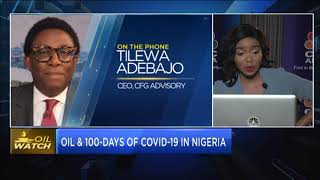Tilewa Adebajo on oil & 100-days of COVID-19 in Nigeria