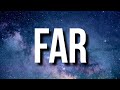 Miniature de la vidéo de la chanson Far