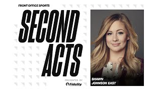 Second Acts  Episode 5: Shawn Johnson East (Presented by Fidelity)