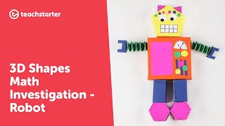Math Investigation - 3D Shapes Robot