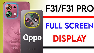 oppo f31 pro full screen display setting | how to on full screen display setting oppo f31 pro 
