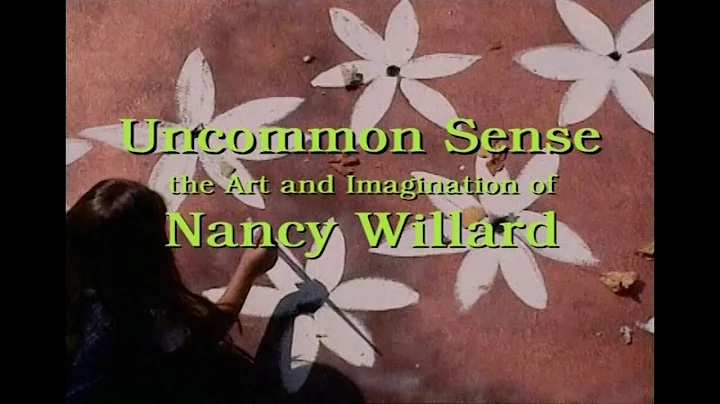 Uncommon Sense: The Art and Imagination of Nancy W...