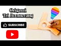 The new Tri Boomeranged (origami) #boomerang #origami #youtube crafts