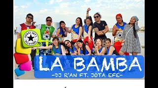 La Bamba |DJ R'AN Ft  Jota Efe | Zumba® | Alfredo Jay | Dance Fitness |Choreography