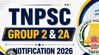 TNPSC Group 2 & 2A Notification 2026 is out 🔥#TNPSC #TNPSCGroup2 #TNPSCGroup2A #TNPSC2026 #Group2