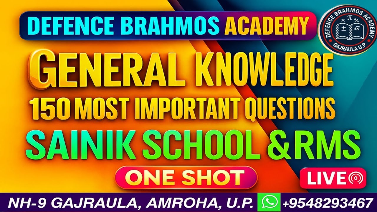 G.K. 150 MOST IMPORTANT QUESTION | DEFENCE BRAHMOS ACADEMY | SAINIK SCHOOL & RMS 2026 | PART - 2