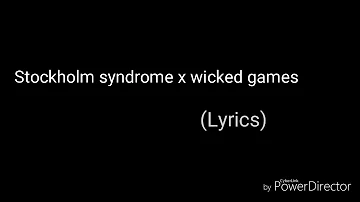 Stockholm Syndrome - Wicked Games (One Direction and The Weeknd mashup)Lyrics!