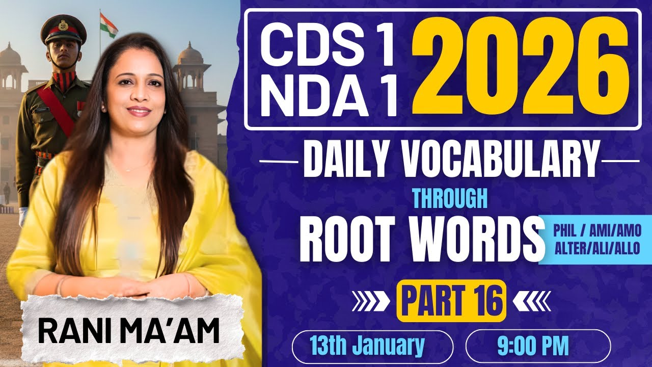 Learn Vocabulary With Rani Ma’am I Root Word PHIL / AMI/AMO / ALTER/ALI/ALLO | NDA 1 CDS 1 2026