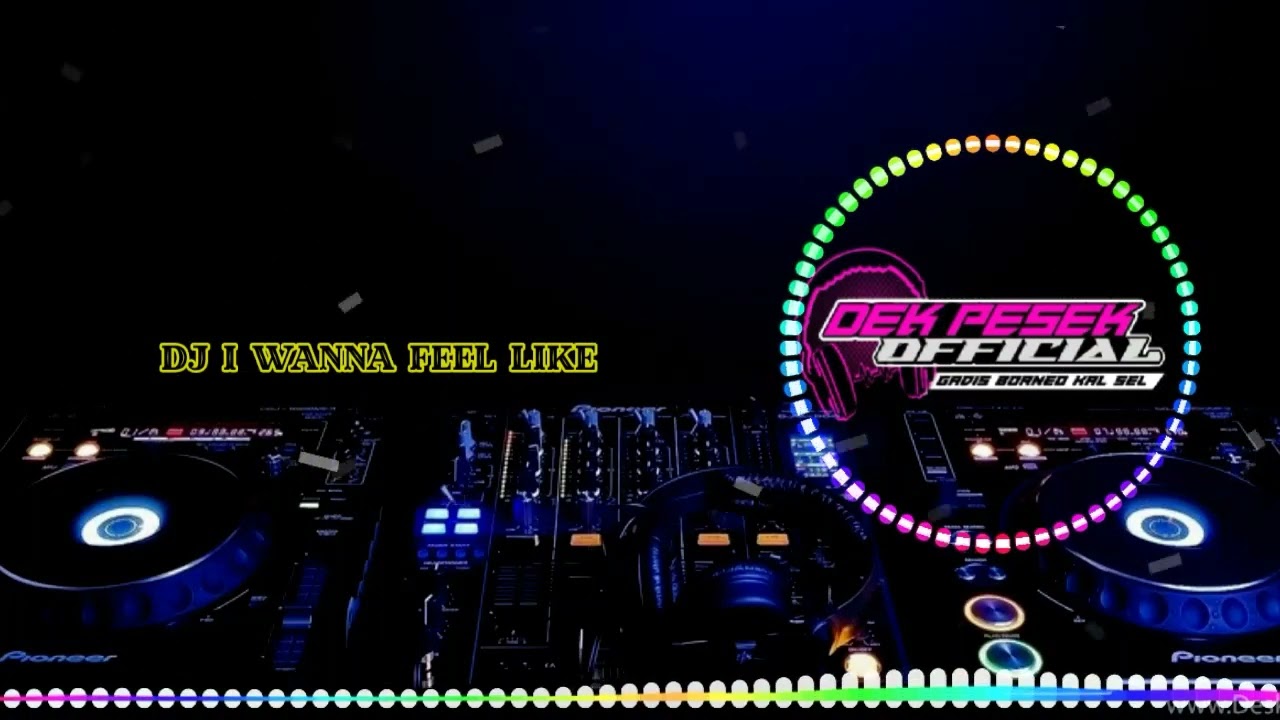 DJ I WANNA FILE LIKE TERBARU 2022||AXL REVOLUTION||DEK PESEK OFFICIAL🎶
