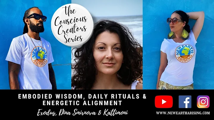 Embodied Wisdom, Daily Rituals & Energetic Alignme...