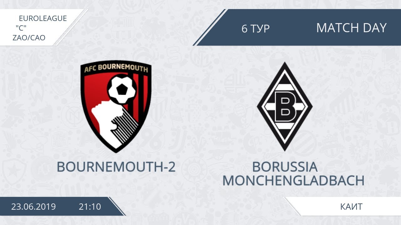 AFL19. Euroleague C. Division ZAO/CAO. Day 6. Bournemouth-2 - Borussia Monchengladbach camera iphone 8 plus apk