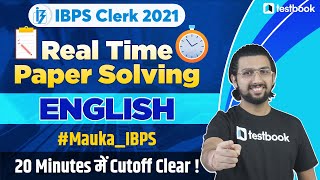 IBPS Clerk English Preparation 2021 | Real Time English Mock Test for IBPS Clerk 2021 # Mauka_IBPS