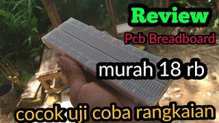 how to use a pcb breadboard| review pcb project