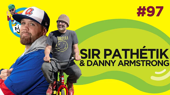 Le Temps d'un Jujube #97 - Sir Pathtik & Danny Arm...