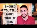 Should you tell a girl you like her?