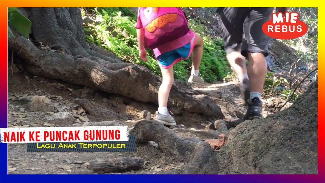 Naik Naik Ke Puncak Gunung Lagu Anak Terpopuler YouTube