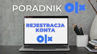 OLX rejestracja konta w serwisie  Zakadamy nowe konto w OLX 