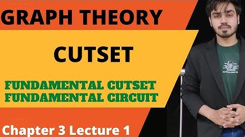 Cut sets | Fundamental Cutset | Fundamental circuits | Graph theory | Bsc maths final | Sgbau