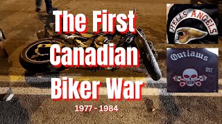 The First Canadian Biker War ‑ Hells Angels MC Vs. Outlaws MC