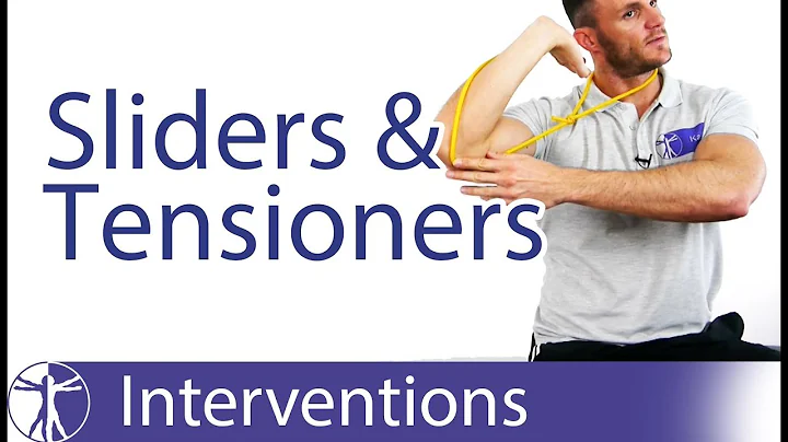 Peripheral Nerve Sliders & Tensioners | Upper Limb Neurodynamics