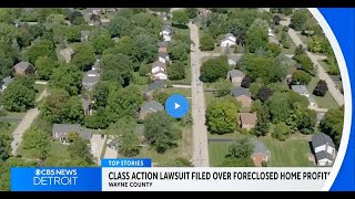 Class Action Lawsuit Seeks $120+ Million in Surplus Foreclosure Profits for Wayne County Residents