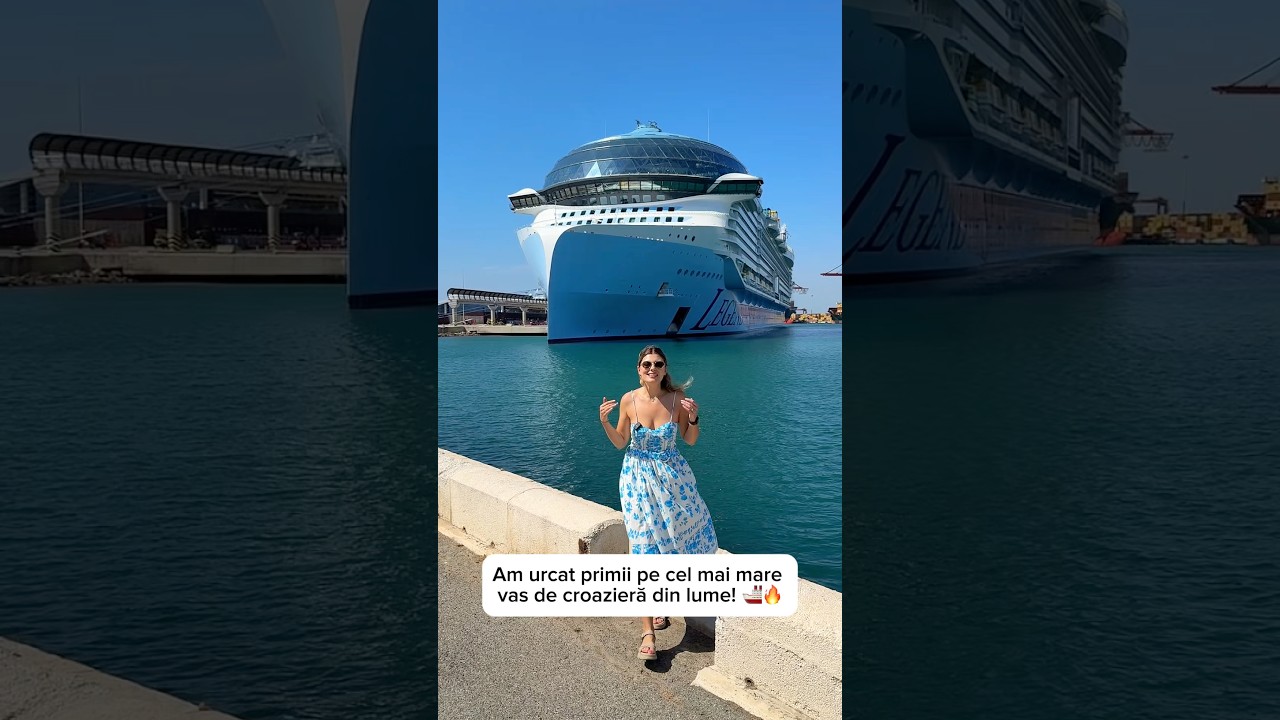 Ne urcam PRIMII la bordul celui mai mare vas de croaziera din lume! 🚢🤩❤️ #legendoftheseas