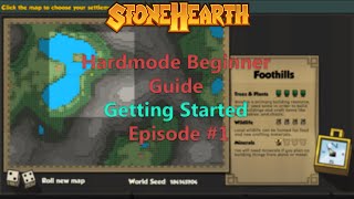 Stonehearth Hardmode Tutorials| Getting Started