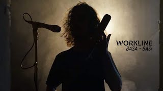 Workline - Basa Basi Official Music Video