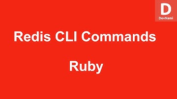 Ruby Redis CLI Commands