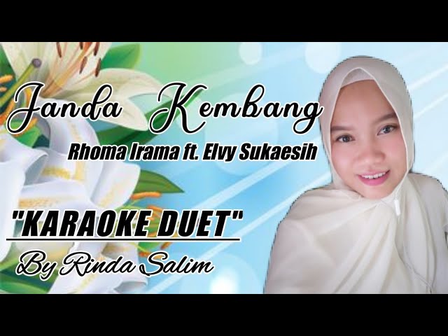 JANDA KEMBANG - RHOMA IRAMA FT. ELVY SUKAESIH | KARAOKE DUET TANPA VOKAL COWOK class=