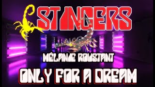 Stingers - Only For A Dream (Feat. Mélanie Roustant) [Live In Barcelona 2024]