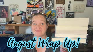 August Wrap Up!