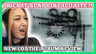 NEW LOATHE ALBUM IS QUITE A JOURNEY! | Loathe - A Stranger To You reaction / ABLUM REVIEW