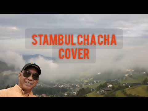 STAMBUL CHA CHA - Cover by cms. (best listening with 🎧)