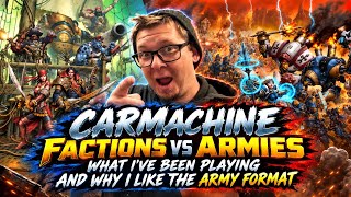 CARMACHINE: Factions VS Armies