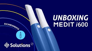 Unboxing Medit i600