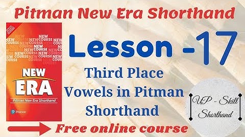 Lesson- 17 Third Place Vowels in Pitman Shorthand | completed #pitmanshorthand #up-skillshorthand