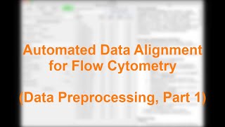 Famous Automated Data Alignment for Flow Cytometry, Data Preprocessing (Part 1) Profile