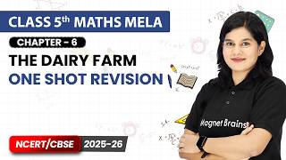 The Dairy farm - One Shot Revision | Class 5th Maths Mela | Chapter 6 | CBSE 2026-27