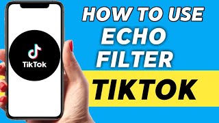 Download Lagu How to do echo on tiktok | how to use tiktok echo MP3 Download Lagu How to do echo on tiktok | how to use tiktok echo MP3