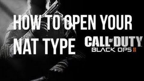 How to open NAT for Call of duty Black Ops 2 with DMZ
