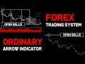 WHICH IS THE BEST??? ORDINARY ARROW OR FOREX TRADING SYSTEM | OAI #8 | FTS #11