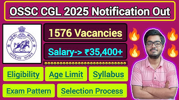 OSSC CGL 2025 || Eligibility, Age Limit, Syllabus, Exam Pattern & Selection Process Explain || #job 