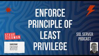Enforce Principle of Least Privilege