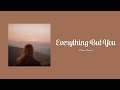 Clean Bandit - Everything But You (Lyrics) ft. A7S