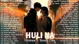 Huli Na  Yuridope feat Skusta Clee  Opm Tagalog Love Song Collection 2023