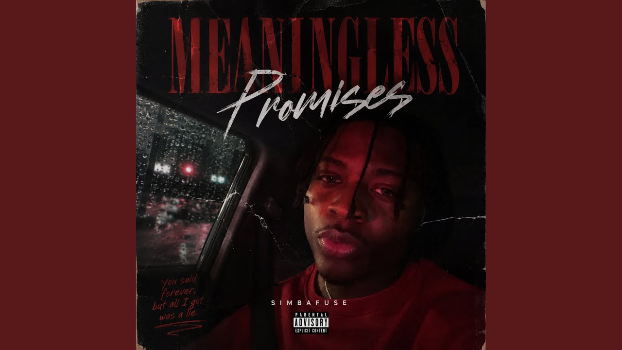 Watch Meaningless Promises on YouTube Watch Meaningless Promises on YouTube