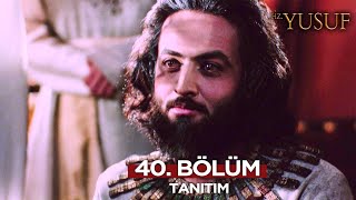 Hz. Yusuf Dizisi 40. Bölüm Fragmanı - 26 Mart 2025